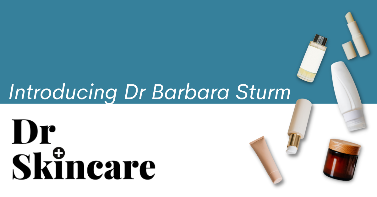Who is Dr Barbara Sturm?